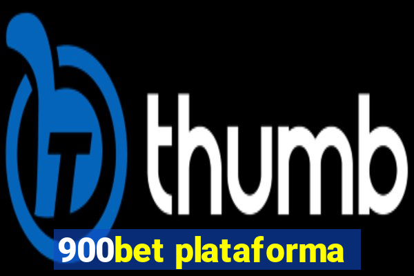 900bet plataforma